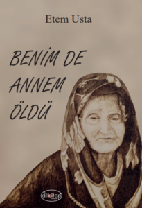 Benim de Annem Öldü