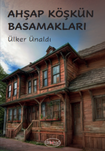 Ahşap Köşkün Basamakları