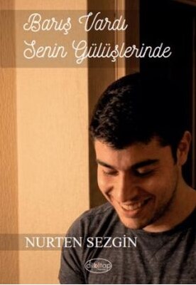 Barış Vardı Senin Gülüşlerinde