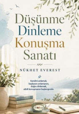 Düşünme Dinleme Konuşma Sanatı