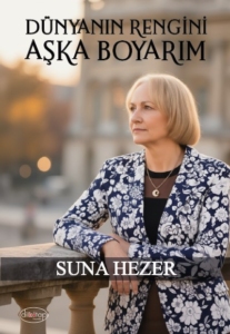 Dünyanın Rengini Aşka Boyarım