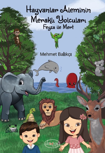Hayvanlar Aleminin Meraklı Yolcuları Feyza ile Mert