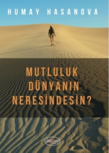 Mutluluk Dünya’nın Neresindesin
