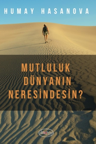 Mutluluk Dünya'nın Neresindesin