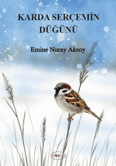 Karda Serçemin Düğünü